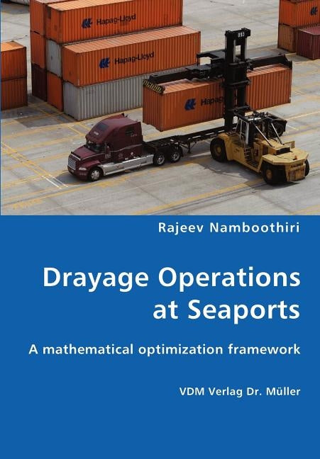 Drayage Operations at Seaports by Namboothiri, Rajeev