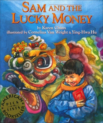Sam and the Lucky Money by Chinn, Karen