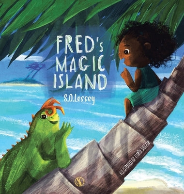 Fred's Magic Island by Lessey, S. O.