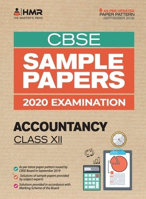 Sample Papers - Accountancy: CBSE Class 12 for 2020 Examination by His Master's Read
