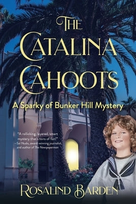 The Catalina Cahoots by Barden, Rosalind