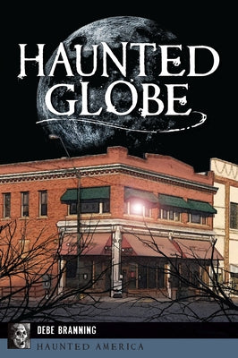 Haunted Globe by Branning, Debe