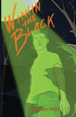 Within The Black by Palm, Kathleen