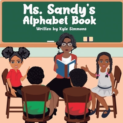 Ms.Sandy's Alphabet Book (Latest Edition) by Simmons, Kyle