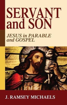 Servant and Son by Michaels, J. Ramsey