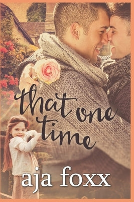 That One Time by Foxx, Aja