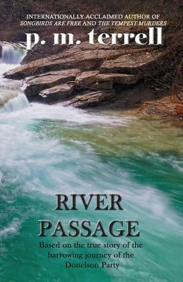 River Passage: 2nd Edition by Terrell, P. M.