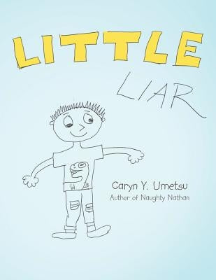 Little Liar by Umetsu, Caryn y.