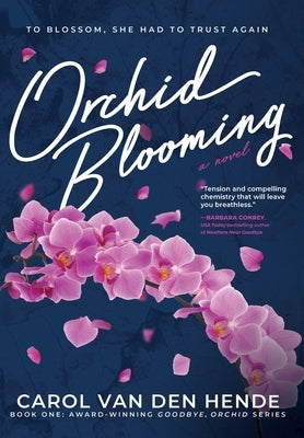 Orchid Blooming by Van Den Hende, Carol