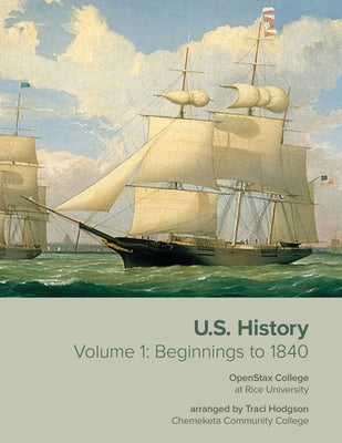 Us History: Beginnings to 1840: Beginnings to 1840 by Chemeketa Press