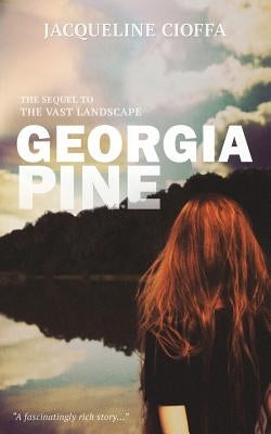 Georgia Pine by Cioffa, Jacqueline