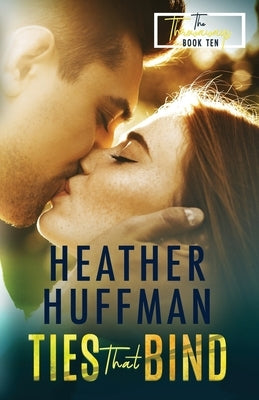Ties That Bind by Huffman, Heather