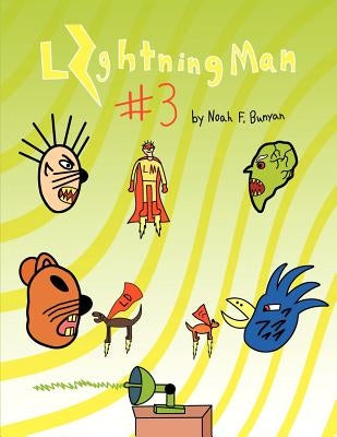 Lightning Man #3 by Bunyan, Noah