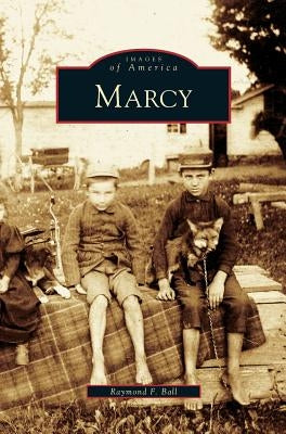 Marcy by Ball, Raymond F.