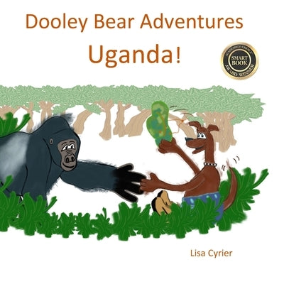Dooley Bear Adventures Uganda! by Cyrier, Ronnie