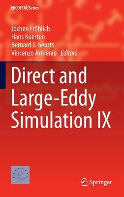 Direct and Large-Eddy Simulation IX by Fröhlich, Jochen