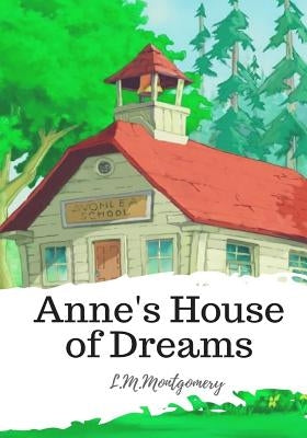Anne's House of Dreams by Montgomery, L. M.