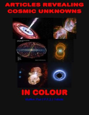 Articles Revealing Cosmic Unknowns in Colour by Schutte, Peet (P S. J. ).