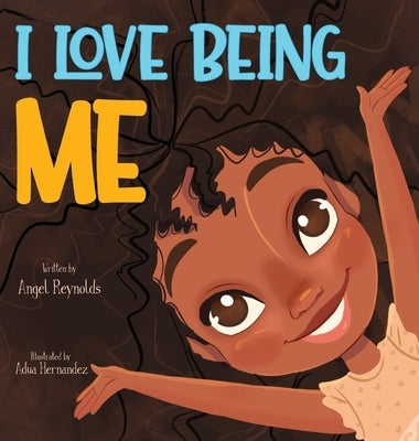 I Love Being Me by Reynolds, Angel