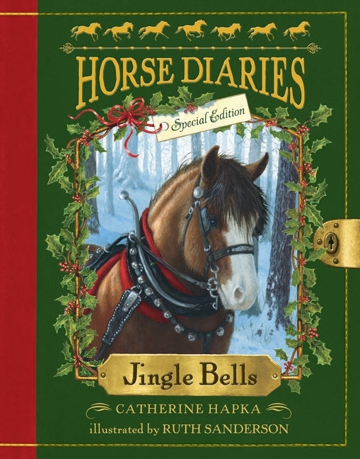 Horse Diaries #11: Jingle Bells (Horse Diaries Special Edition) by Hapka, Catherine
