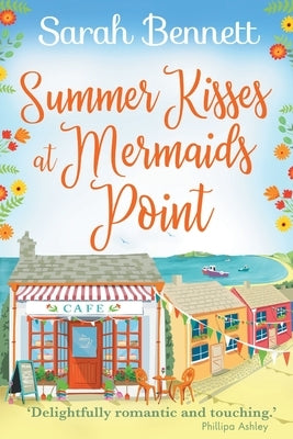 Summer Kisses at Mermaids Point by Bennett, Sarah