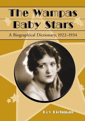 The Wampas Baby Stars by Liebman, Roy