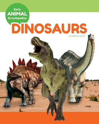 Dinosaurs by Hulick, Kathryn