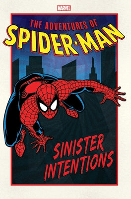 Adventures of Spider-Man: Sinister Intentions by Yomtov, Nel