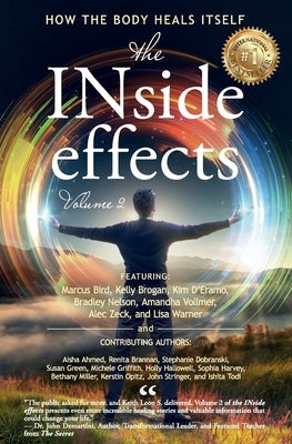 The INside effects: How the Body Heals Itself, Volume 2 by Bird, Marcus