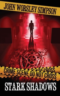 Stark Shadows by Simpson, John Worsley