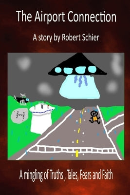 The Airport Connection by Schier, Robert