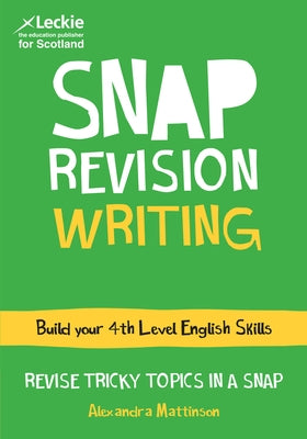 4th Level Writing and Folio: Revision Guide for 4th Level English by Mattinson, Alex