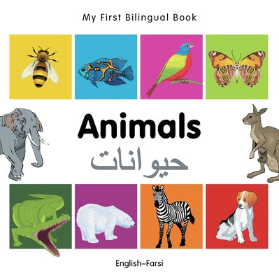 My First Bilingual Book-Animals (English-Farsi) by Milet Publishing