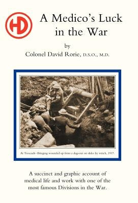 Medico's Luck in the War by Rorie, David