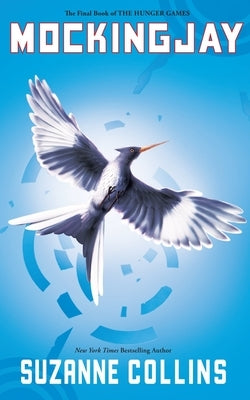 Mockingjay by Collins, Suzanne