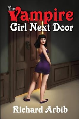The Vampire Girl Next Door by Arbib, Richard