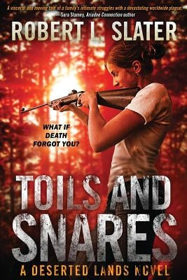 Toils and Snares / Outward Bound: A Deserted Lands Collection Flip Book by Slater, Robert L.