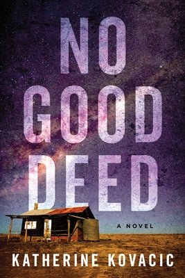 No Good Deed by Kovacic, Katherine