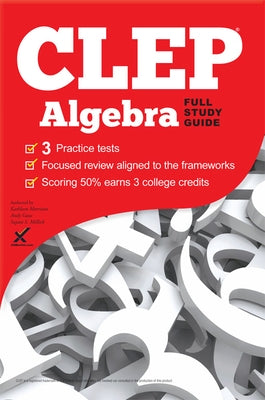 CLEP Algebra 2017 by Gaus, Andy