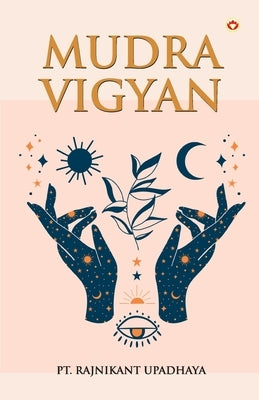Mudra Vigyan by Upadhayay, Rajni Kant