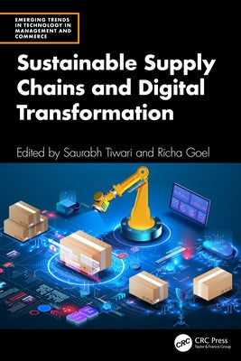 Sustainable Supply Chains and Digital Transformation by Tiwari, Saurabh