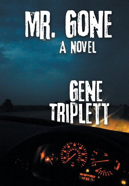 Mr. Gone by Triplett, Gene