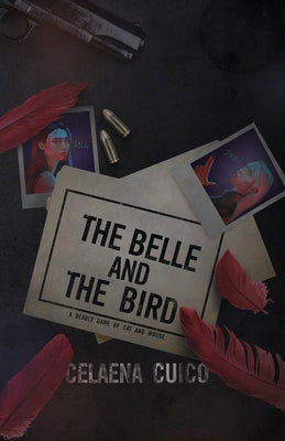 The Belle and The Bird by Cuico, Celaena