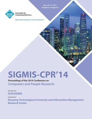 Sigmis CPR 14 2014 Computers and People Research Conference by Sigmis Pads 14 Conference Committee