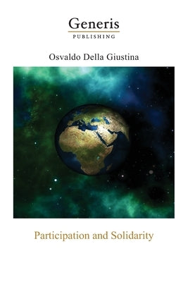 Participation and Solidarity by Della Giustina, Osvaldo