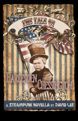 The Tale of Harlesden Chessington by Wilkins, Jeanne