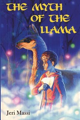 The Myth of the Llama by Thompson, Del