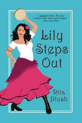 Lily Steps Out by Plush, Rita