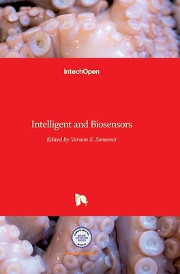 Intelligent and Biosensors by Somerset, Vernon