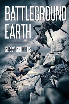 Battleground Earth by Griffiths, Gerry